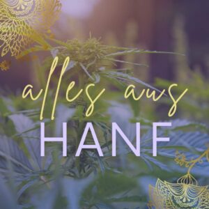 Alles aus Hanf