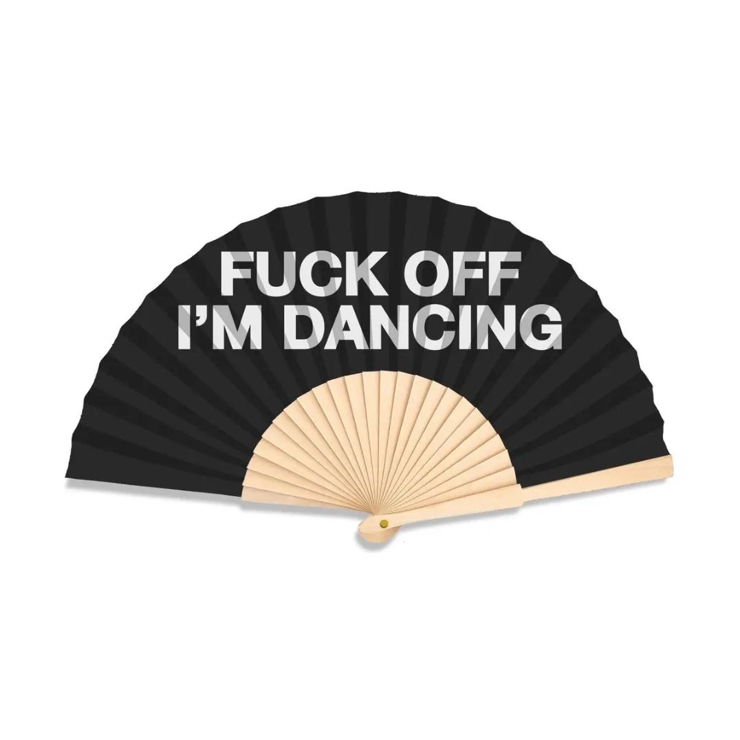 Fächer klein "Fuck off Im Dancing"