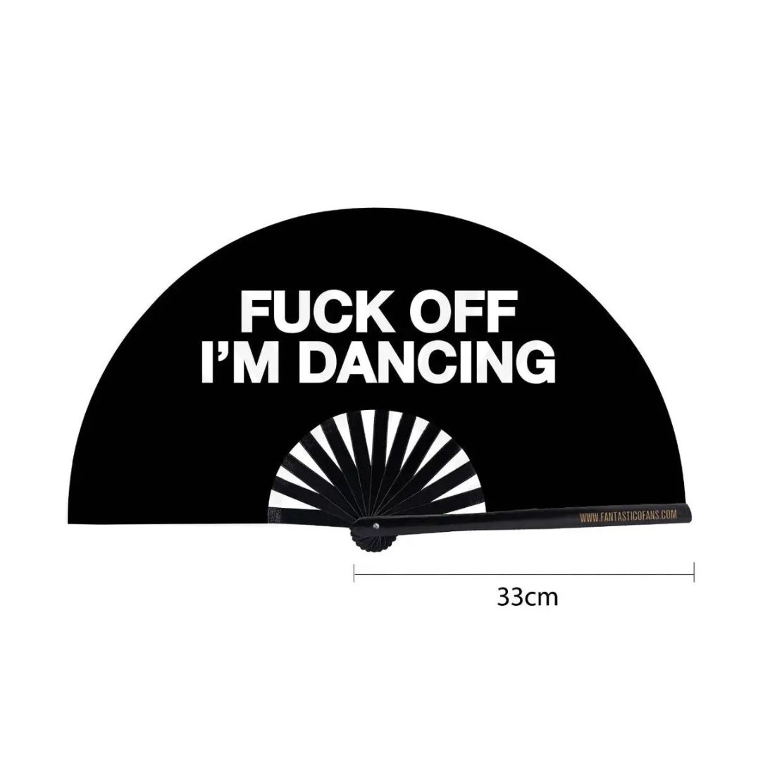 Fächer XL "Fuck off Im Dancing" – Bild 3